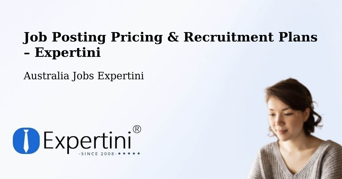 Job Posting Pricing & Recruitment Plans – Nulsen - Nulsen, Australia Jobs Expertini